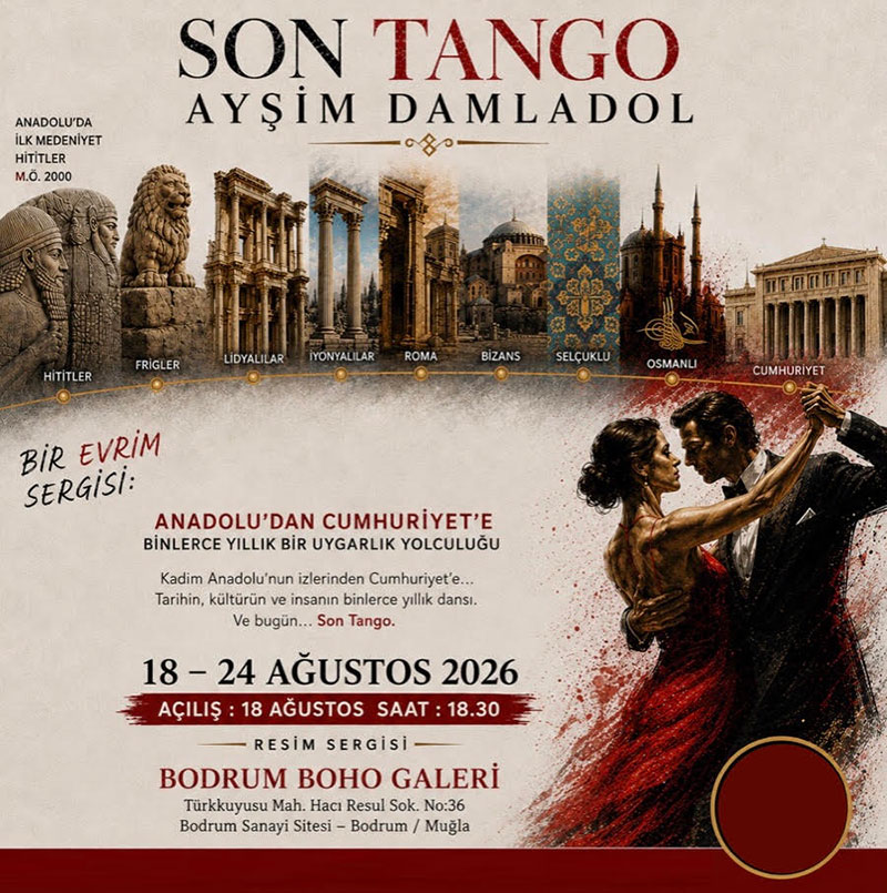 Ayşim Damladol’un "Son Tango" kişisel resim sergisi, Ağustos 2026 Bodrum
