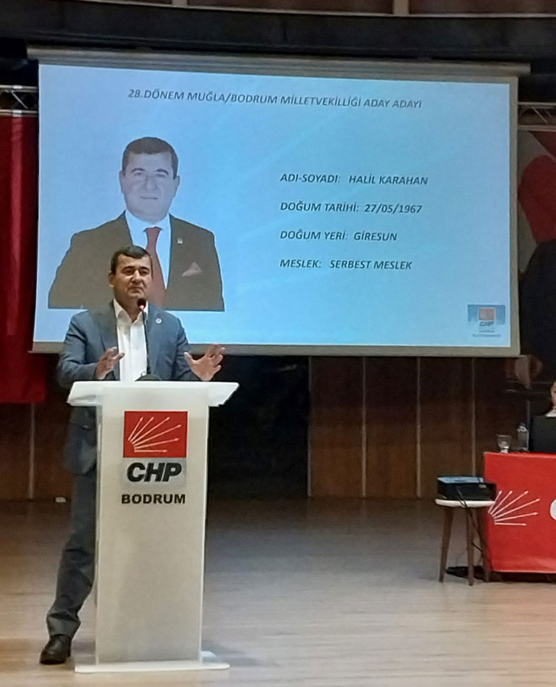 Halil Karahan, CHP Muğla milletvekili aday adayı, 2023